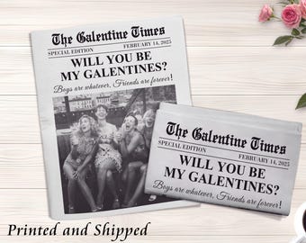 May include: A black and white printable Galentine's Day card with the text "The Galentine Times" and "Will you be my Galentines? Boys are whatever, Friends are forever!"  The card features a photo of four friends laughing together.