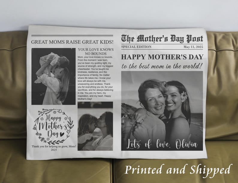 May include: A black and white newspaper-style design with a photo of a mother and daughter. The headline reads "Happy Mother's Day to the best mom in the world!" and the text below reads "Lots of love, Olivia".