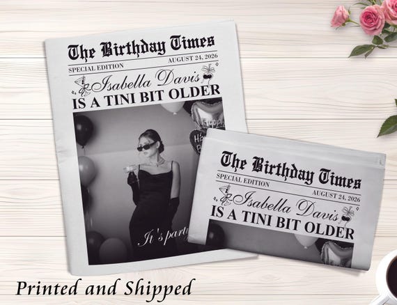 A Tini Bit Older Birthday Newspaper, Custom Newspaper Martini Birthday Decor, Dirty Birthday Announcement Large Newspaper, Baptism Newspaper