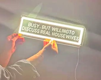 Real Housewives LED Neon Sign: Funny Office Night Light