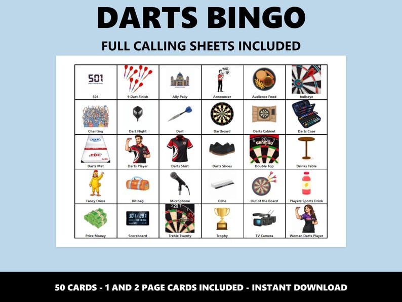May include: A white bingo card with the words "DARTS BINGO" at the top. The card features various dart-related images and text, including "501", "Dart Finish", "Dartboard", and "Trophy". The text "FULL CALLING SHEETS INCLUDED" is also present.