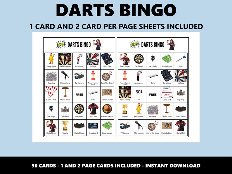 May include: A printable "Darts Bingo" game sheet with a light blue background. The game board includes various darts-related images and text, such as "Dartboard," "Dart Player," and "Bullseye." The text "DARTS BINGO" is at the top.