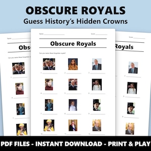 May include: A white printable quiz sheet titled Obscure Royals: Guess History's Hidden Crowns. The document features twelve numbered slots with small photographs of various royal figures, each accompanied by a blank line for writing names.