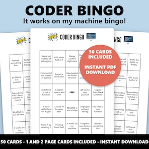 Puede incluir: Tres tarjetas de bingo blancas con el texto "CODER BINGO" y "It works on my machine bingo!". Las tarjetas incluyen casillas de bingo con frases como "GPT wrote half of it" y "Forgot a semicolon". Un círculo rojo dice "50 TARJETAS INCLUIDAS - DESCARGA INSTANTÁNEA DE PDF".