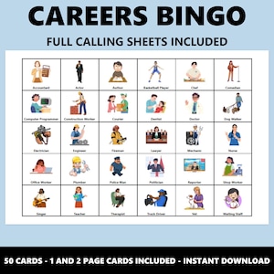 May include: A Careers Bingo game board with illustrations of various professions, including Accountant, Actor, and Author. The text "CAREERS BINGO" and "FULL CALLING SHEETS INCLUDED" are at the top. The bottom text reads "50 CARDS - 1 AND 2 PAGE CARDS INCLUDED - INSTANT DOWNLOAD".