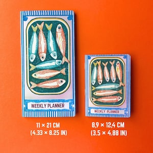 May include: Two weekly planners with a sardine can design. The larger planner measures 4.33 x 8.25 inches, and the smaller one is 3.5 x 4.88 inches. The design features colorful fish illustrations and the text "WEEKLY PLANNER".
