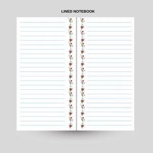 May include: A white lined notebook with the text "LINED NOTEBOOK" at the top. The notebook features blue horizontal lines and floral borders with red flowers and green leaves.