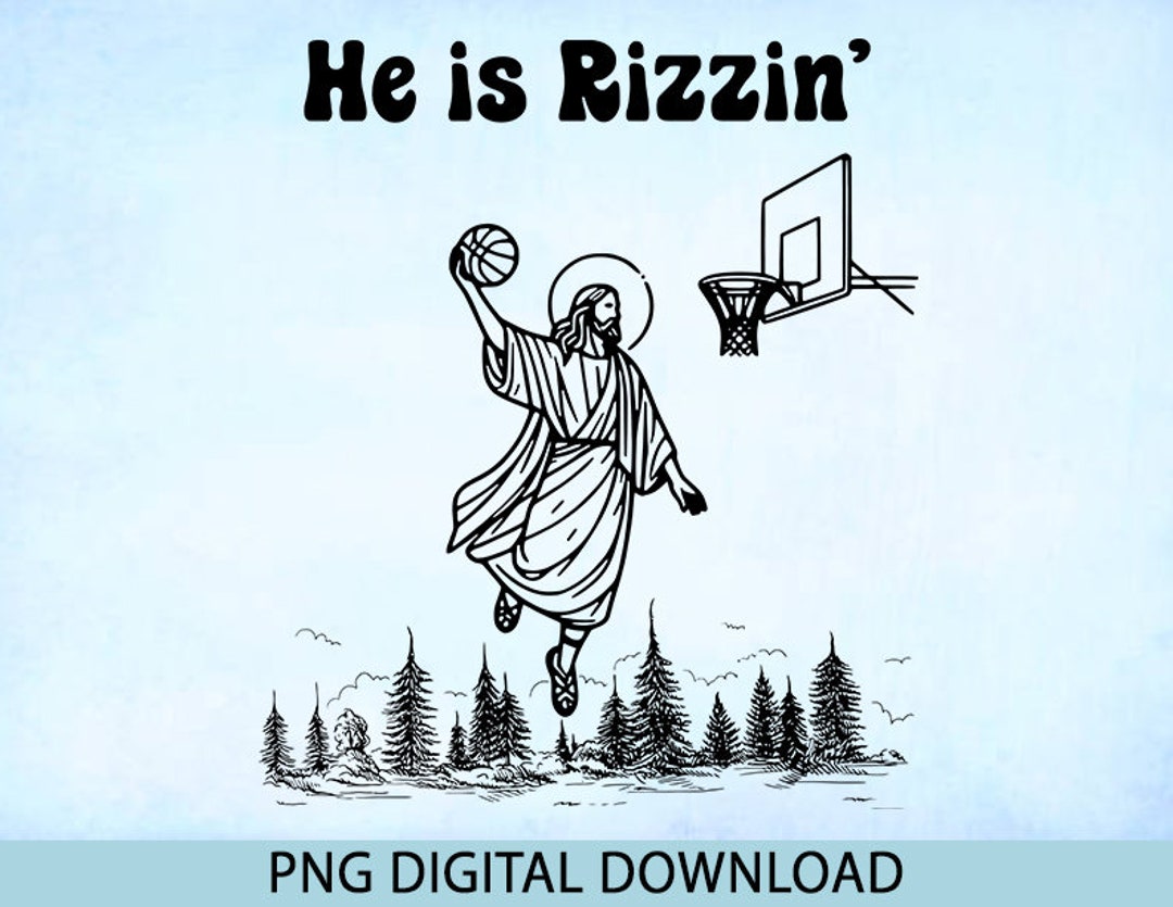 He is Rizzin' Png, Funny Jesus Png, Humor Easter Png, Christian Easter ...