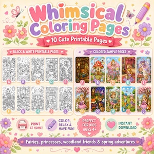 Könnte beinhalten: Eine digitale Sammlung von 10 ausdruckbaren Malvorlagen mit dem Titel Whimsical Coloring Pages. Das Set enthält Schwarz-Weiß-Strichzeichnungen und farbige Beispielversionen mit Feen, Prinzessinnen und Waldtieren in verschiedenen Szenen.