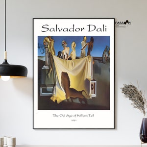 Salvador Dali, The Old Age of William Tell, 1931, Salvador Dali Print, Dali Exhibiton Poster, Modern Art, Abstract Art, Home Wall Decor