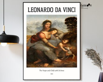 May include: A vintage poster featuring a painting by Leonardo da Vinci titled "The Virgin and Child with St. Anne" from 1503. The painting depicts Mary, the mother of Jesus, holding the baby Jesus, with St. Anne, Mary's mother, sitting behind them. The painting is set in a landscape with mountains and trees in the background.