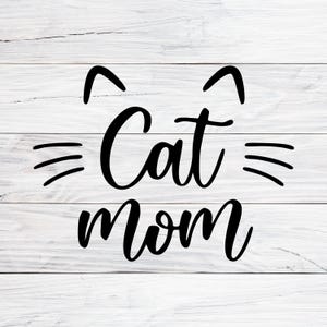 Cat Mom Svg, Cat Mom Design, Cute Cat Vector, Cute Whisker Graphic For Apparel, Mugs, Gifts For Cat Lovers, Svg, Png, Jpg