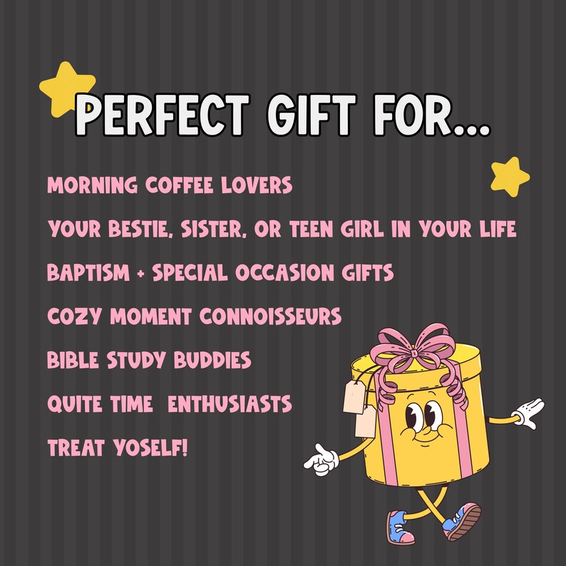 Advertisement image reading “Perfect gift for” followed by a list including morning coffee lovers, best friends, sisters or teen girls, baptism and special occasion gifts, cozy moment lovers, Bible study buddies, quiet time enthusiasts, and treat-yourself gifts, shown with a cartoon gift illustration.