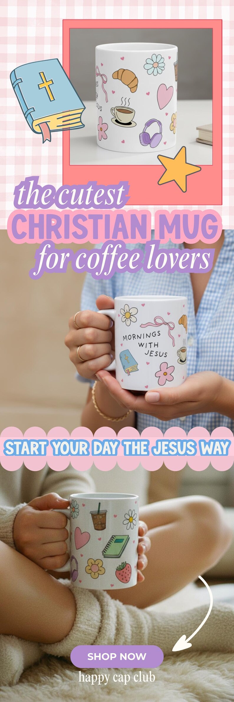 Advertisement image featuring a Christian coffee mug with cute hand-drawn designs, including a Bible, bow, flowers, strawberry, and scattered mini pink hearts. Text on the image reads “the cutest Christian mug for coffee lovers” and “start your day the Jesus way,” with a shop now button.