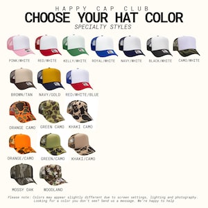 May include: A collection of trucker hats in various colour combinations and patterns, including solid, two-tone, and camouflage designs. The image features the text HAPPY CAP CLUB CHOOSE YOUR HAT COLOUR SPECIALTY STYLES and labels for each hat style.