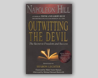 Outwitting the Devil: The Secret to Freedom and Success