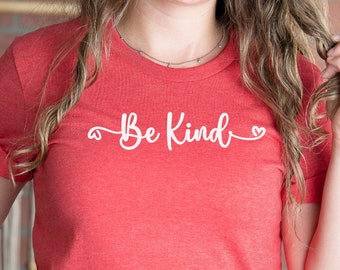 ビー・カインドTシャツ。みんなへの愛を示す、感動的なシャツ。