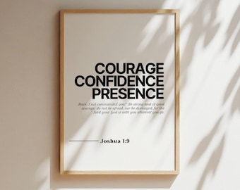 Joshua 1:9 Mut Zuversicht Präsenz Wandkunst, Christian Home Decor, druckbare christliche Wandkunst, digitaler Download, Bibel Vers Poster
