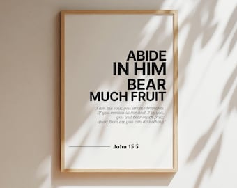 Juan 15:5 Permanezcan en Él, arte mural con versículo bíblico, decoración cristiana para el hogar, arte mural cristiano imprimible, descarga digital, póster con versículo bíblico