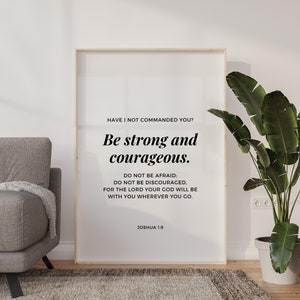 Joshua 1:9 Christian Wall Art Printable Scripture Digital Download Modern Bible Verse Neutral Home Decor Wall Poster Minimalist Wall Art