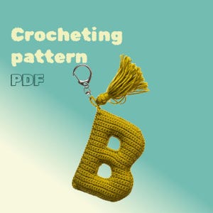 Patrón PDF de crochet "Llavero con la letra B", ***Tutorial PDF***, Patrón PDF digital, Llavero de crochet, Accesorio para bolso, Regalo hecho a mano