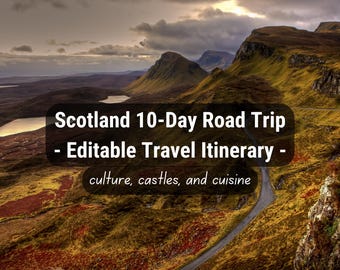 May include: A scenic road winds through a rugged Scottish landscape with rolling hills, green valleys, and dramatic cliffs. The text "Scotland 10-Day Road Trip - Editable Travel Itinerary - culture, castles, and cuisine" is superimposed on the image.