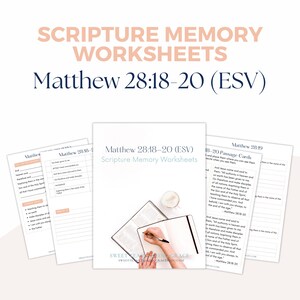 May include: Printable scripture memory worksheets for Matthew 28:18-20 in the English Standard Version (ESV). The worksheets include fill-in-the-blank sections and passage cards.