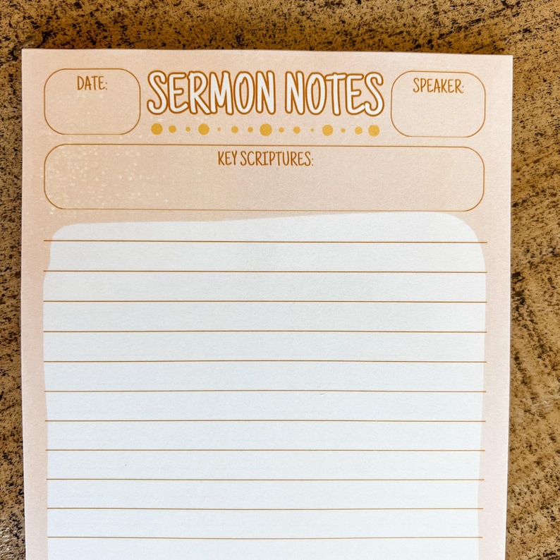 May include: A notepad with the words "SERMON NOTES" in a decorative font. The notepad has sections for date, speaker, and key scriptures, with lined pages for notes. The background is a light peach color.