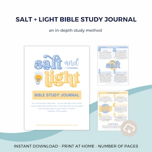 May include: A printable Bible study journal with a yellow and blue illustration of a lightbulb and the words "salt and light". The journal is designed to help people study the Bible in an in-depth way. The text on the cover reads "You are the salt of the earth. You are the light of the world... Let your light shine before men, so that they may see your good works and give glory to your Father in heaven" - Matthew 5:13-16 (abbr.)