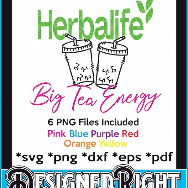 Herbalife SVG, Herbalife, Big Tea Energy, Herbalife Cut File, Herbalife PNG, Herbalife New Logo, Svg, Png, Dxf, Eps, Pdf, Digital Cut File
