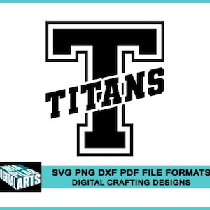 Titans t-shirt svg,svg dxf pdf png files,Cut files,Cricut cut files,Silhouette,Titans school spirit svg,Titans cheerleading,Titans cut file