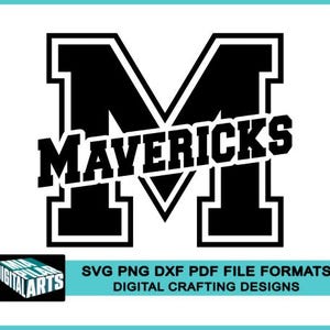 Mavericks t-shirt,svg dxf pdf png files,Cricut cut file,Silhouette,Mavericks school spirit mascot svg,Mavericks graphic tee,Mavericks design