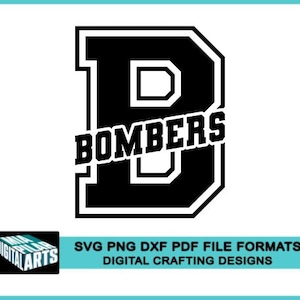 Bombers t-shirt svg,svg dxf pdf png files,Cricut,Silhouette,Bombers school spirit svg,Bombers cheerleading svg,Bombers cut file,Bombers logo