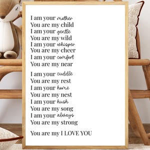 I Am Your Mother Nursery Print: Gender Neutral Baby Room Decor (PDF Download)
