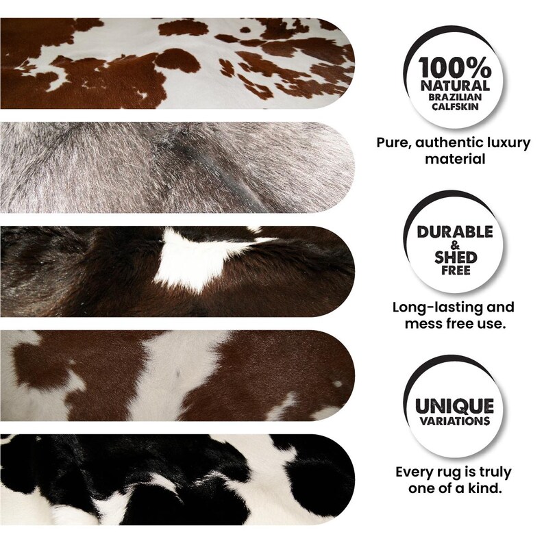 May include: Close-up of various sections of natural Brazilian calfskin rugs. The rugs display unique patterns in shades of brown, white, black, and gray. The image includes text stating the rugs are durable, shed-free, and have unique variations.