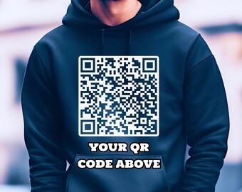 Customizable QR Code Hoodie, Personalized Scannable Sweatshirt