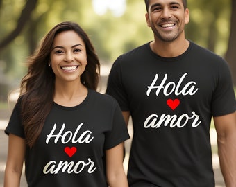 Hola Amor T-Shirt: Spanish Love Tee, Unisex Crewneck