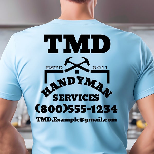 Customizable Local Business Tshirt, Handy Man Woman Cleaning Services etc. T Shirt, Personalized Advertising Tee, Custom Top T-Shirt