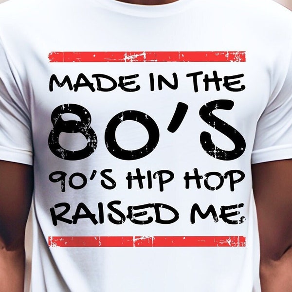 90's Hip Hop Tshirt, 80's Made Born T Shirt, Eighties Nineties Hip-Hop Tee, Old School Classic Era Soft Style Crewneck Top, Culture T-Shirt