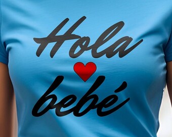 Hola Bebé T-Shirt: Spanish Soft Style Unisex Tee