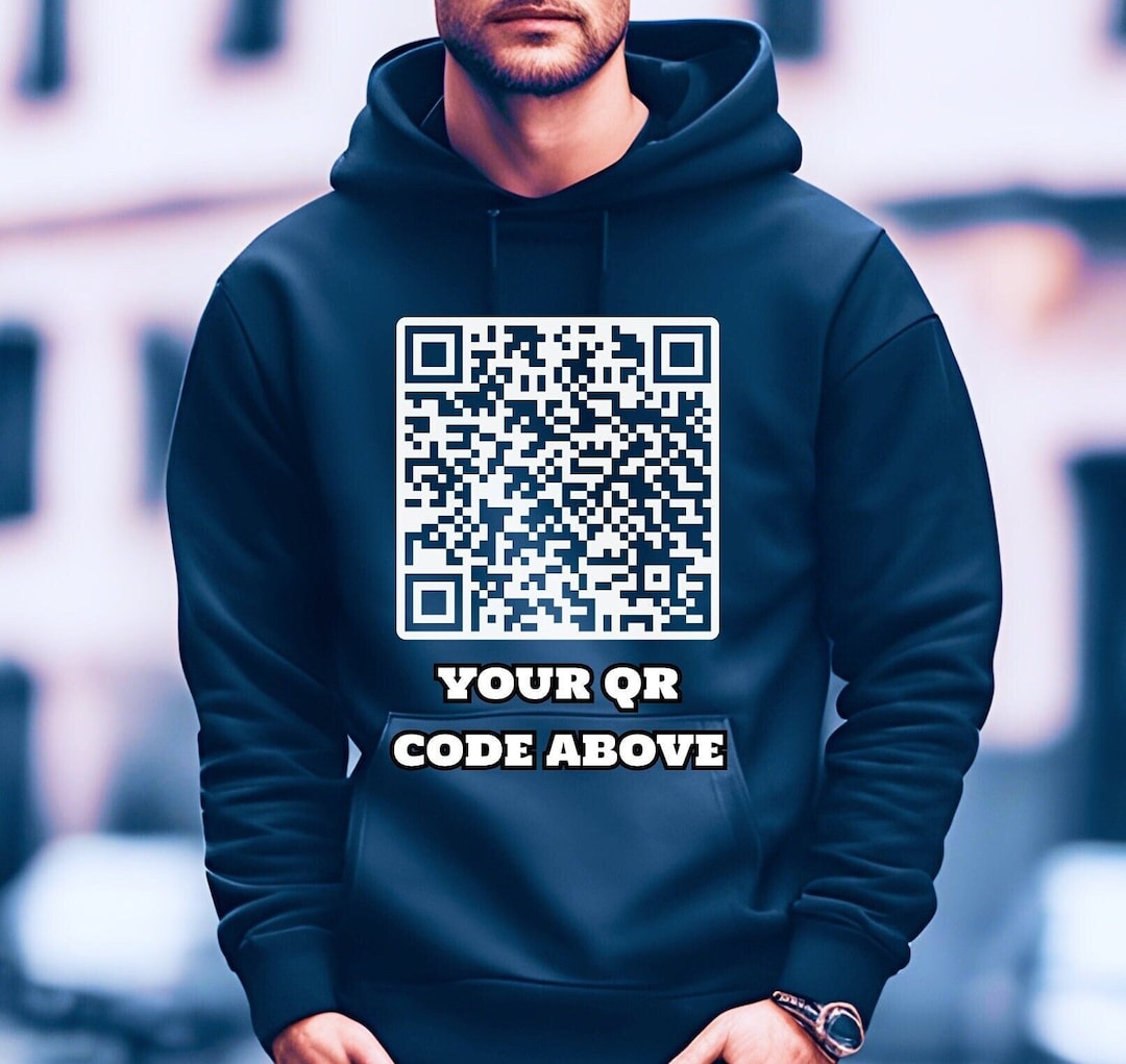 Customizable QR Code Hoodie, Custom QR Graphic Hooded Sweatshirt ...