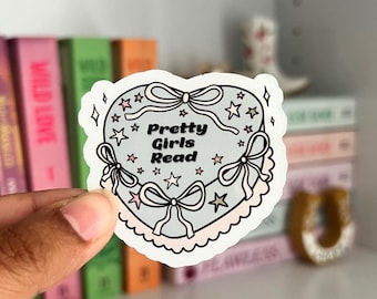 Sticker| Pretty Girls Read Vinyl Sticker| Book Lover Gift for Kindle| Bookish Sticker| Laptop Sticker| Journal Sticker| Bookish Gifts