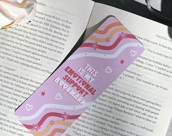 Emotional Support Bookmark| Handmade Bookmark| Laminated| Gift for Book Lovers| Bookish Gift| Bookclub Bookmark| Cute Bookmark| Bookworm