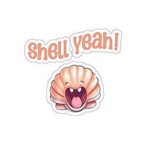 Op de afbeelding: Een cartoonillustratie van een schelp met een glimlachend gezicht en een open mond, met de tekst "shell yeah!" erboven.