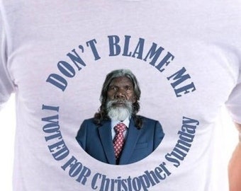 Don't Blame Me I Voted for Christopher Sunday Shirt The Leftovers Shirt