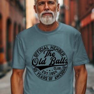 Funny 60th Birthday T-Shirt: Sarcastic Unisex Jersey Tee