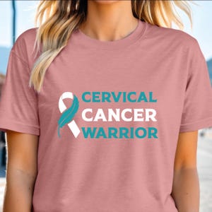 Cervical Cancer Warrior Shirt, Cancer Survivor Tee, Fighting Strong Shirt, Support Ribbon Shirt, Inspirational Gift, Teal Ribbon Cancer Tee