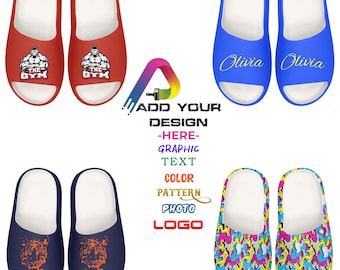 Custom Slides with Graphic or Text, Personalized Sandals, Custom Flip Flops, Design Your Own Slippers, Gift for Him Her, Logo, Photo Pattern