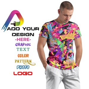 Personalized T-Shirt with Text, Photo or Logo – Create Your Own Graphic Tee – Custom Shirt Gift for Him, Her, Friend, Birthday or Holiday