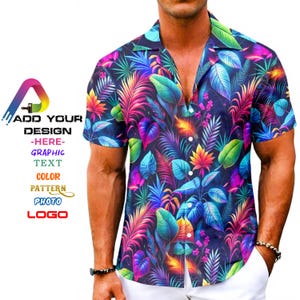 Custom Hawaiian Shirt for Men with Button Closure – Personalized Tropical Vacation Shirt with Your Design, Graphic, Text – Gift for Him